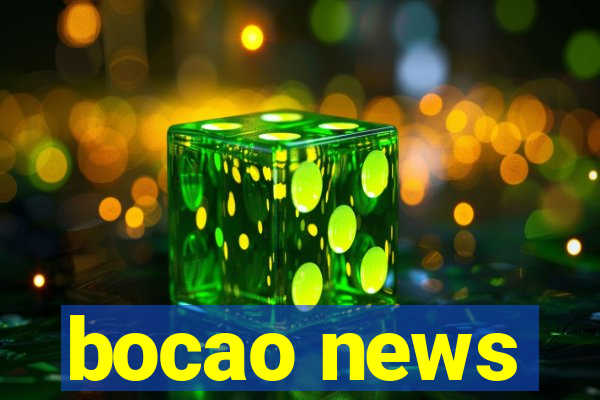 bocao news